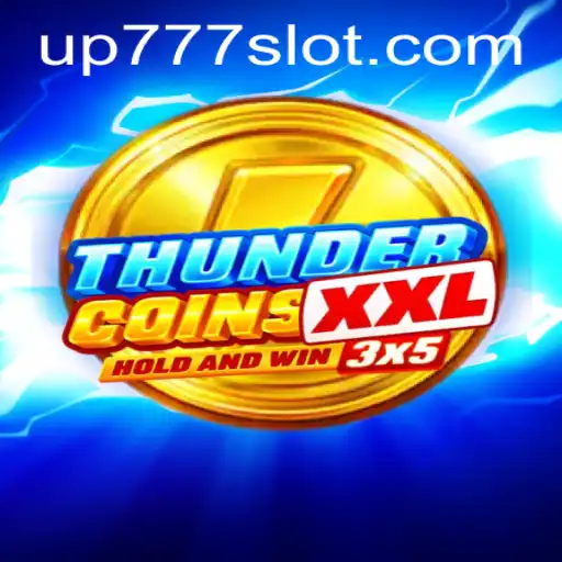 Unlock the Adventure of ThunderCoinsXxl with UP777