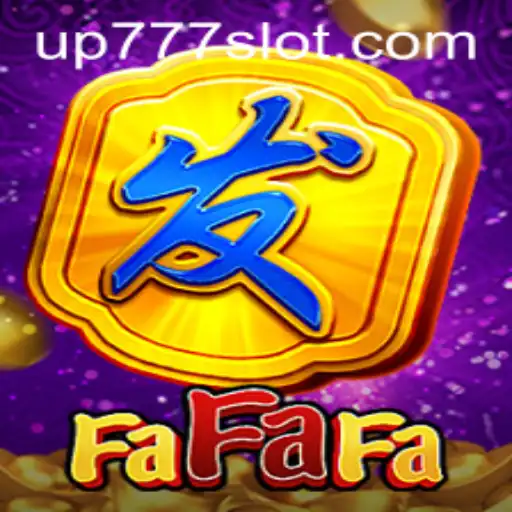 Experience Thrilling Adventures in FaFaFa UP777