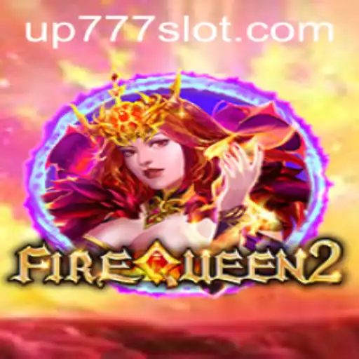 Unleashing the Flames: FireQueen2 and the Mystical World of UP777