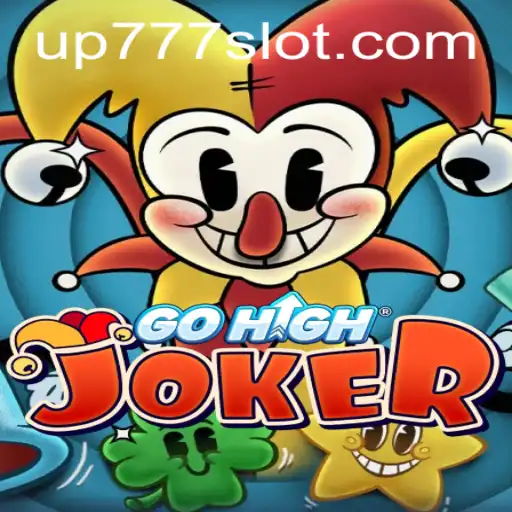 Unveiling the World of GoHighJoker and the Significance of UP777