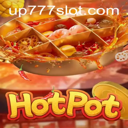 Dive into the Thrilling World of Hotpot: A Journey with UP777