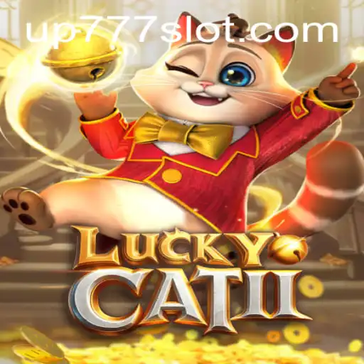 Unveiling LuckyCatII: The Thrilling Game with UP777 Strategy