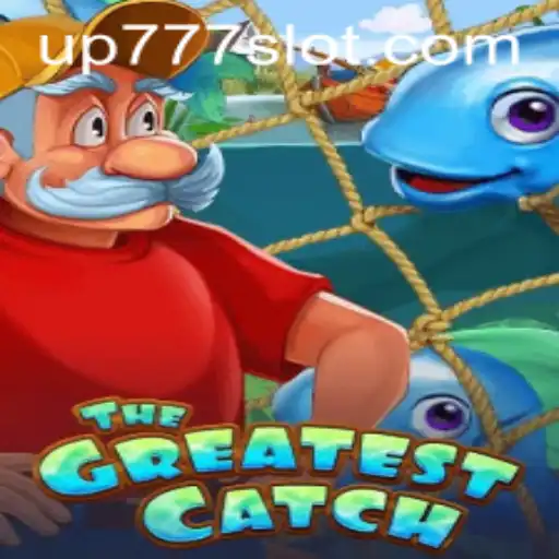 TheGreatestCatch: Dive into the Adventure with UP777